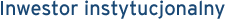 Inwestor instytucjonalny